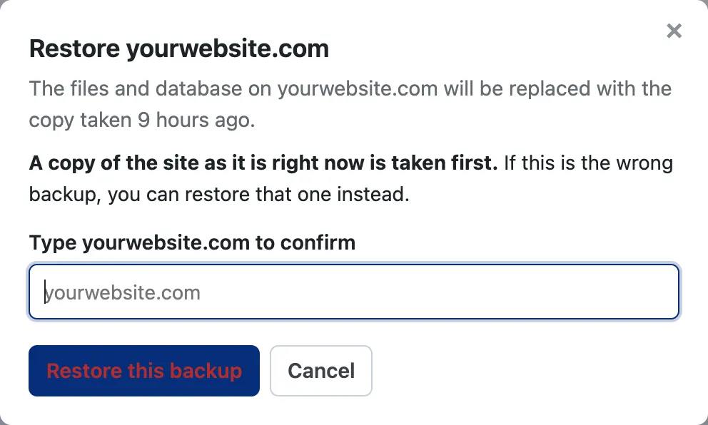 The Restore dialog, which takes a copy of the site as it is now before replacing it and asks for the domain typed out