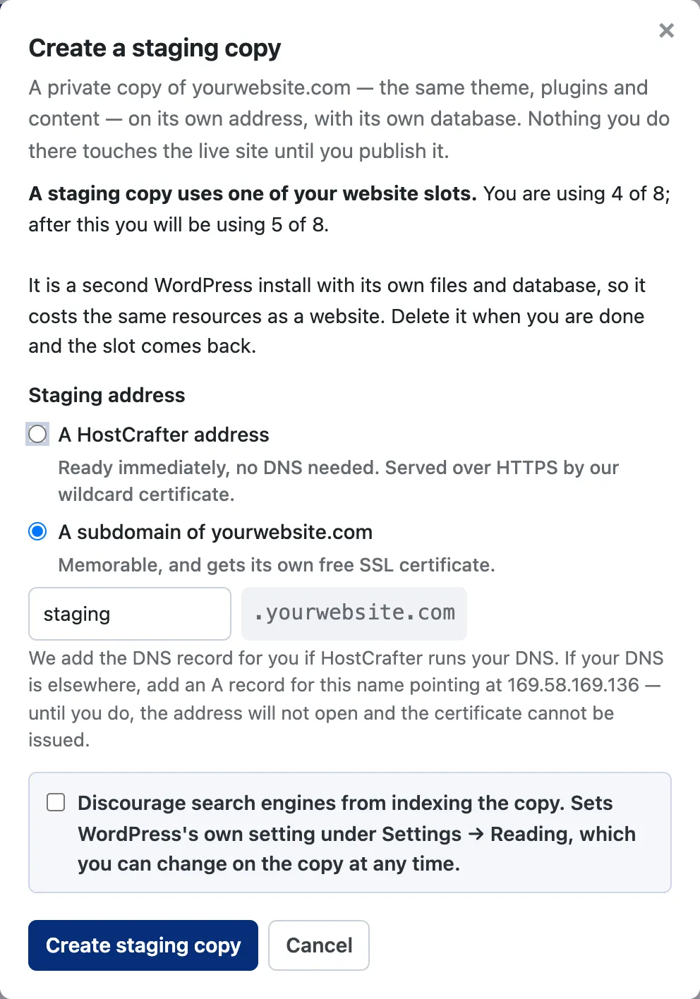 The staging dialog with the subdomain option chosen, showing the staging. prefix field and the DNS record the address needs